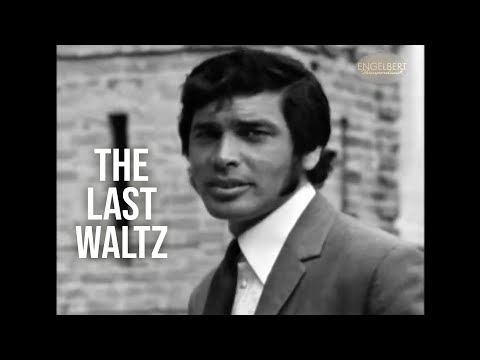 Youtube: The Last Waltz ❤️ Engelbert Humperdinck 🎤 Flashback