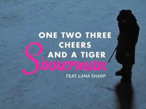 Youtube: One Two Three Cheers And A Tiger feat. Lana Sharp - Sinnerman Das Finstere Tal Soundtrack