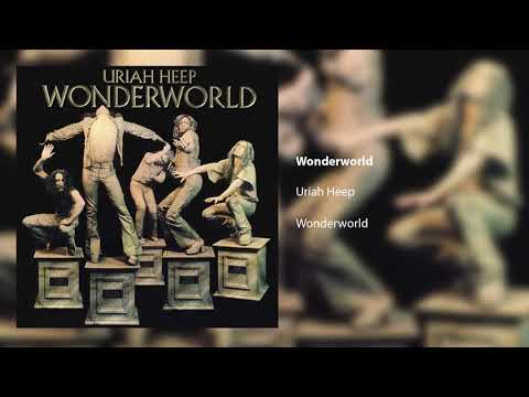 Youtube: Uriah Heep - Wonderworld (Official Audio)