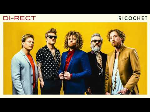 Youtube: DI-RECT - RICOCHET (Official Audio)