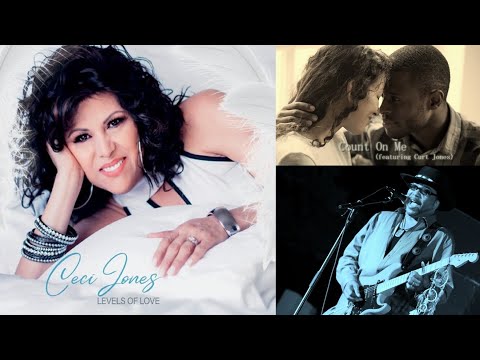 Youtube: Ceci Jones ft  Curt Jones -  Count on Me (Levels of Love)