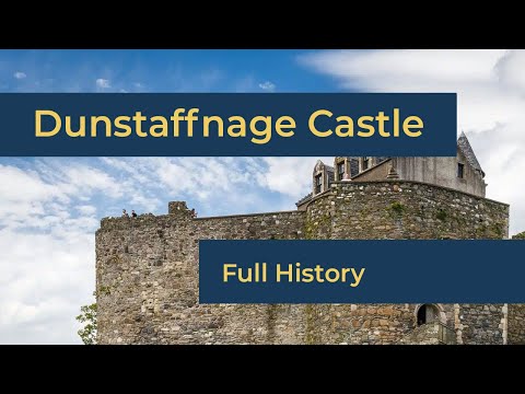 Youtube: Dunstaffnage Castle Full History