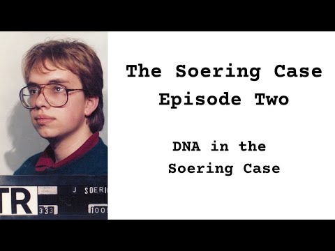 Youtube: The Soering Case Episode 2: The DNA Issue