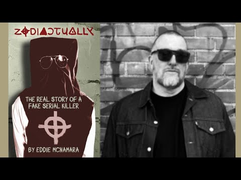 Youtube: Zodiactually: Debunking the Zodiac Killer w/ Eddie McNamara 