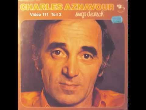 Youtube: Charles Aznavour - Du lässt dich geh'n
