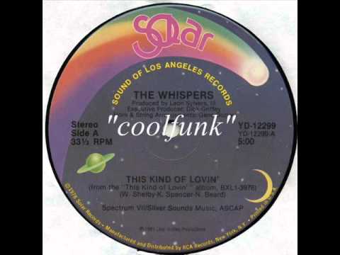 Youtube: The Whispers - This Kind Of Lovin' (12" Disco-Funk 1981)