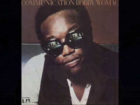 Youtube: Bobby Womack: Woman's Gotta Have It