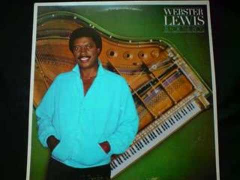 Youtube: Webster Lewis - The Love you give to Me