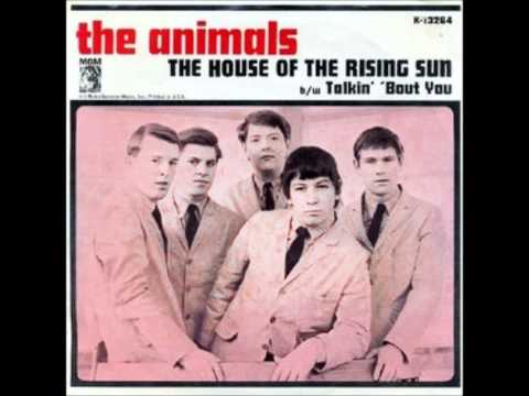 Youtube: The Animals - House of The Rising Sun (HQ)
