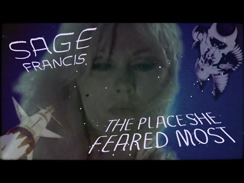 Youtube: SAGE FRANCIS "The Place She Feared Most" LYRIC VIDEO