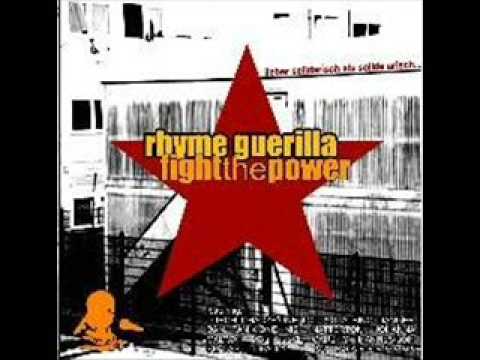 Youtube: Rhyme Guerilla - Fight the Power