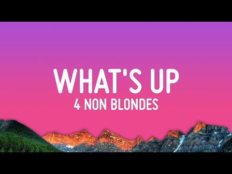 Youtube: 4 Non Blondes - What's Up (Lyrics)