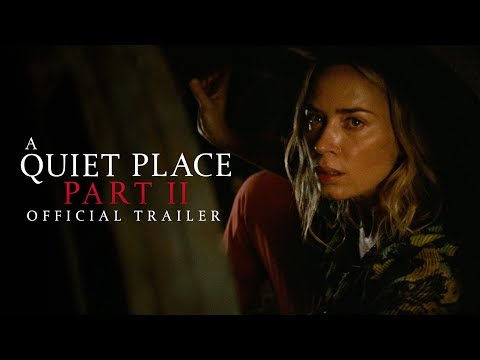 Youtube: A Quiet Place Part II - Official Trailer - Paramount Pictures