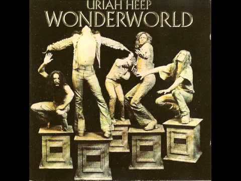 Youtube: Uriah Heep -  Wonderworld