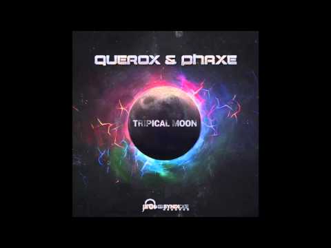 Youtube: Querox & Phaxe - Tripical Moon