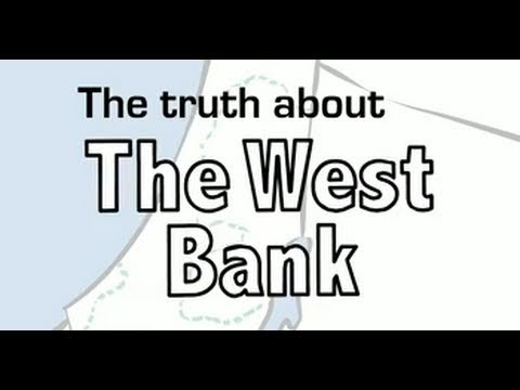 Youtube: Israel Palestinian Conflict: The Truth About the West Bank