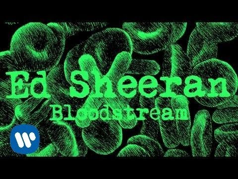 Youtube: Ed Sheeran - Bloodstream [Official Audio]