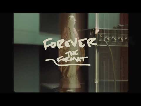 Youtube: The Format - Forever [Official Audio]