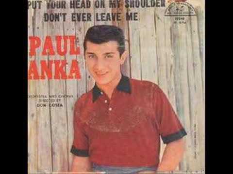 Youtube: Paul Anka - Put Your Head On My Shoulder