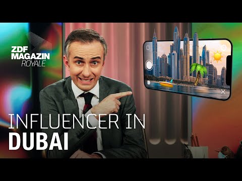 Youtube: Träume nicht dein Leben, sondern... zieh' nach Dubai! | ZDF Magazin Royale