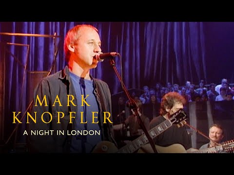 Youtube: Mark Knopfler - A Night In London, 1996 (FULL CONCERT)