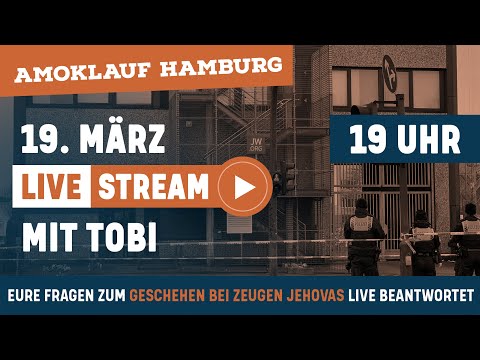 Youtube: SONDERLIVESTREAM zur Amoktat in Hamburg - HEUTE ABEND 19:00 Uhr