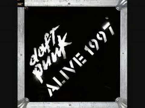 Youtube: Daft Punk - Alive - Alive 1997