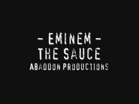 Youtube: Eminem - The Sauce