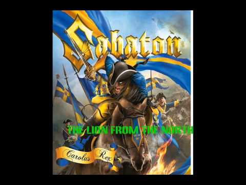 Youtube: Sabaton - The lion from the north (Lyrics in description)