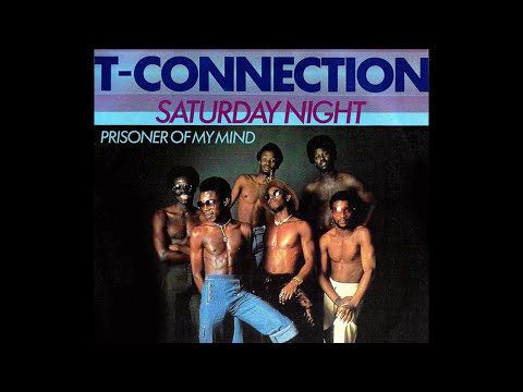 Youtube: T Connection ~ Saturday Night 1979 Disco Purrfection Version