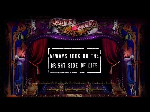 Youtube: Monty Python - Always Look On The Bright Side Of Life (Official Lyric Video)