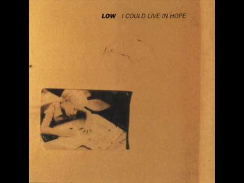 Youtube: Low - Lullaby