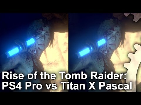 Youtube: DF 4K Sample: Rise of the Tomb Raider - PS4 Pro vs PC graphics comparison