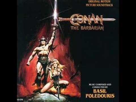 Youtube: Conan The Barbarian(Suite) - Basil Poledouris