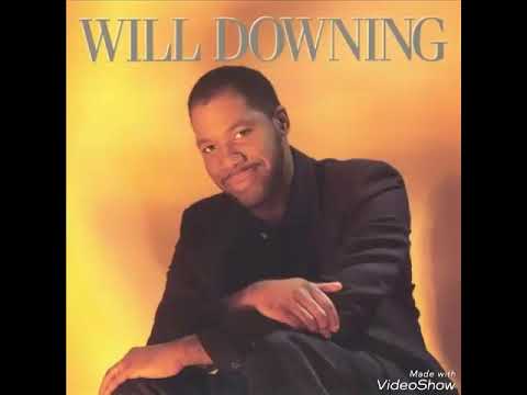 Youtube: Will Downing - In My Dreams