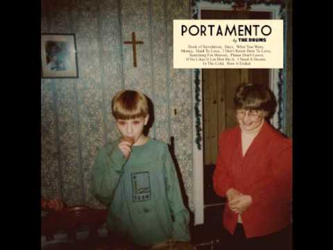 Youtube: The Drums - Portamento (Full Album)