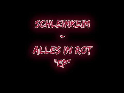 Youtube: SchleimKeim - Alles in rot "EP"