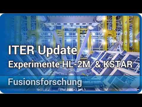 Youtube: ITER Update: Welche Leistung ist zu erwarten? • Fusionsforschung HL-2M (China) und KSTAR | H. Zohm