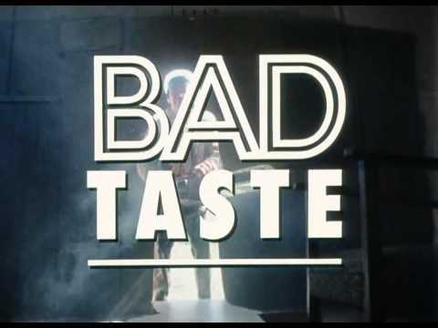 Youtube: Bad Taste - Trailer