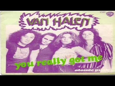 Youtube: Van Halen - You Really Got Me (1978) (Remastered) HQ