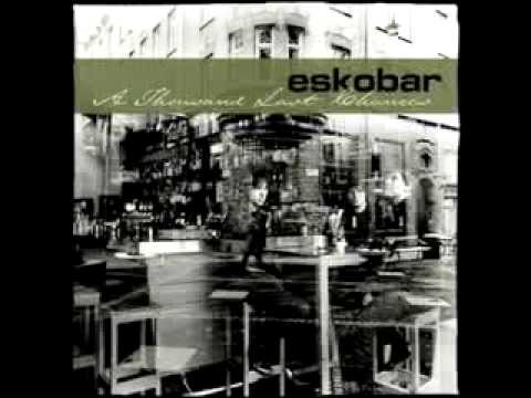 Youtube: Eskobar - Cold Night