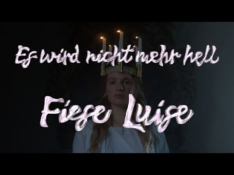 Youtube: Fiese Luise - Es wird nicht mehr hell (Official Video)