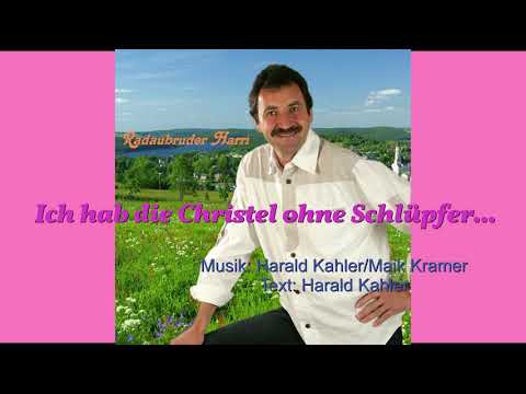 Youtube: Ich hab die Christel ohne Schlüpfer...