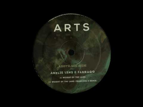 Youtube: Amelie Lens & Farrago - Weight Of The Land [ARTS29]