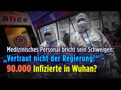 Youtube: Medizinisches Personal bricht sein Schweigen: „Vertraut nicht der Regierung!“ – 90.000 Infizierte?