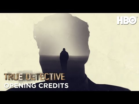 Youtube: True Detective Season 1 Opening Credits | HBO