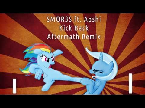 Youtube: SMOR3S ft. Aoshi - Kick Back (Aftermath Remix)