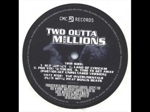 Youtube: Two Outta Millions - Supremacy