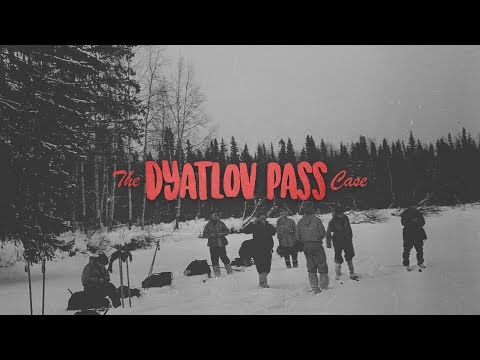 Youtube: The Dyatlov Pass Case