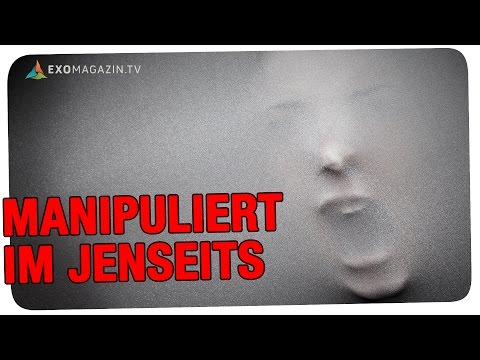 Youtube: MANIPULIERT IM JENSEITS #1 | ExoMagazin